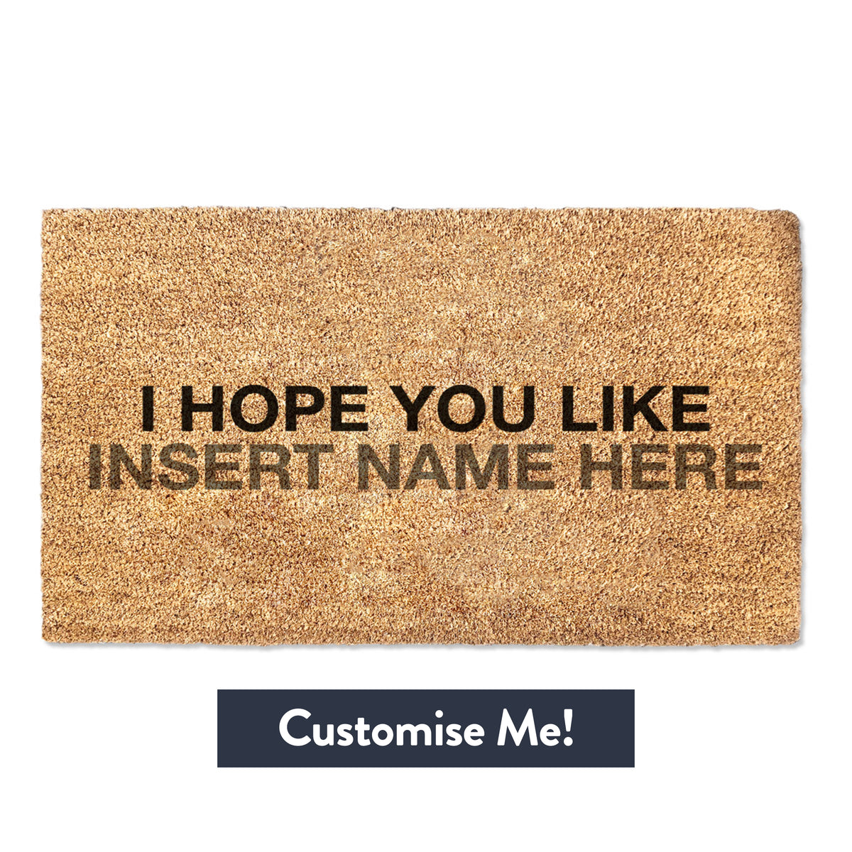 I Hope You Like Coconut - Doormat