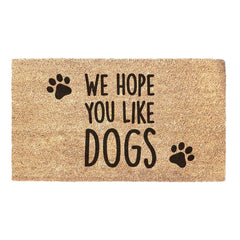 We Hope You Like Dogs - Doormat