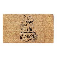 I Love My Miniature Poodle - Doormat