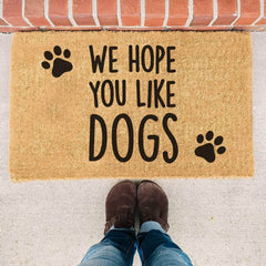 We Hope You Like Dogs - Doormat