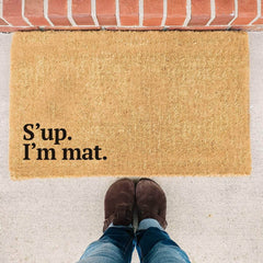 S'up. I'm mat. - Doormat