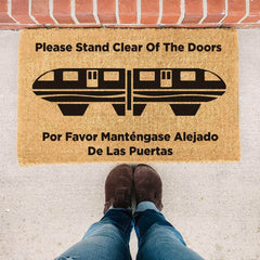 Please Stand Clear Of The Doors - Monorail Doormat