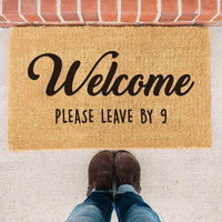 Thumbnail for Welcome Please Leave By 9 - Doormat
