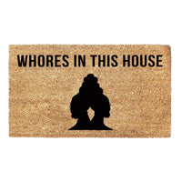 Thumbnail for Whores In This House Doormat - WAP Doormat