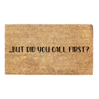 Thumbnail for But Did You Call First - Doormat