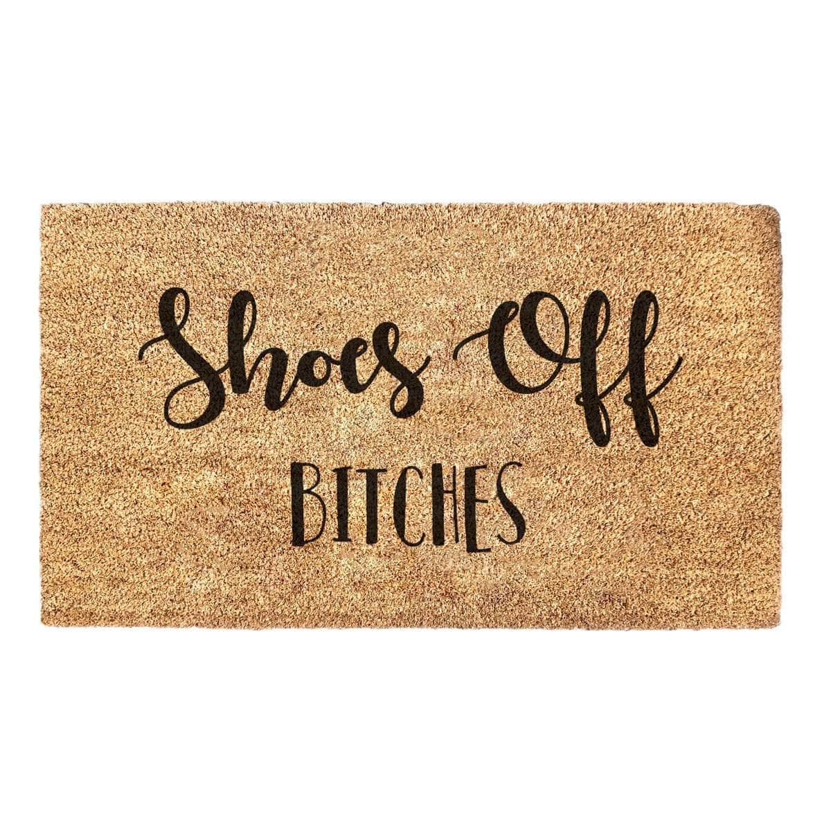 Shoes Off Bitches - Doormat