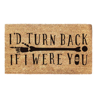 Thumbnail for I'd Turn Back If I Were You - Halloween Doormat