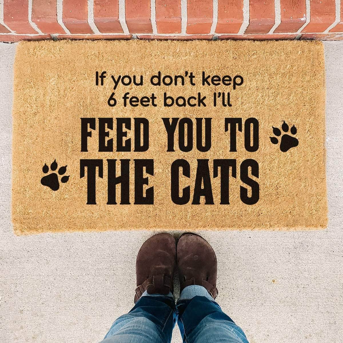 Feed you to the cats - Doormat