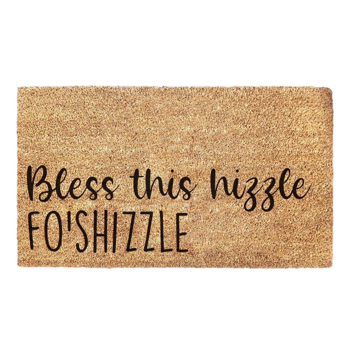 Bless This Hizzle Fo'Shizzle - Doormat