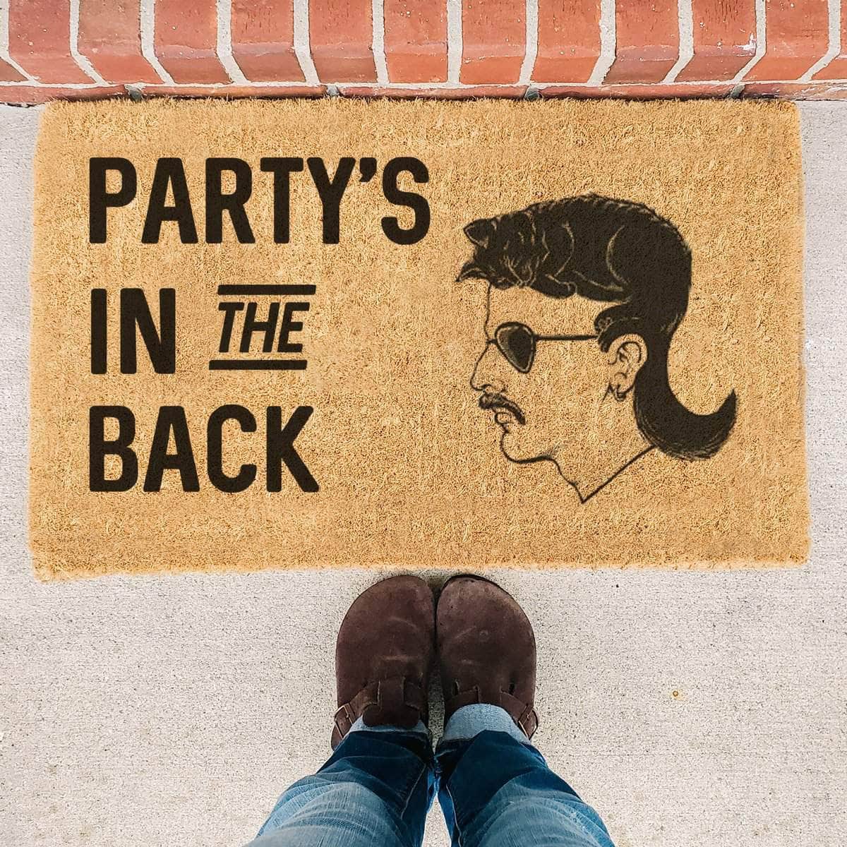 Party's in The Back - Doormat