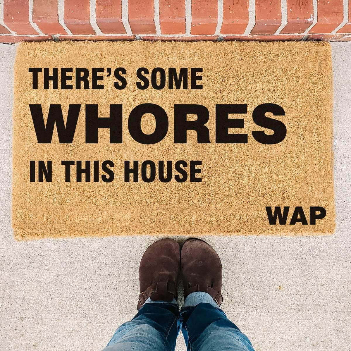 There's Some Whores In This House Doormat - Cardi B Doormat