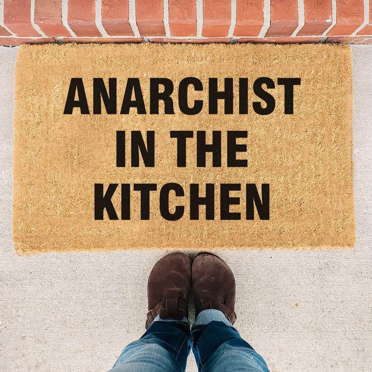 Anarchist in the Kitchen - Doormat