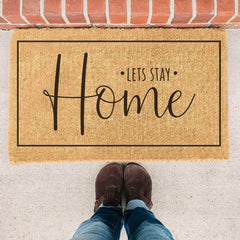 Lets Stay Home - Doormat