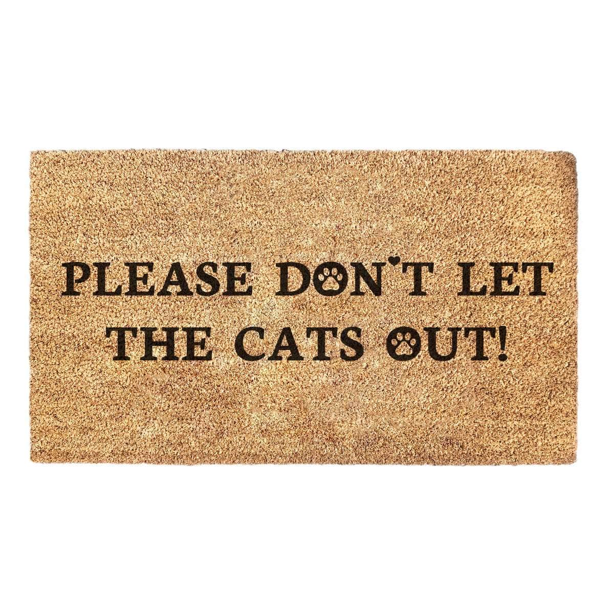 Please Don't Let The Cats Out! - Doormat