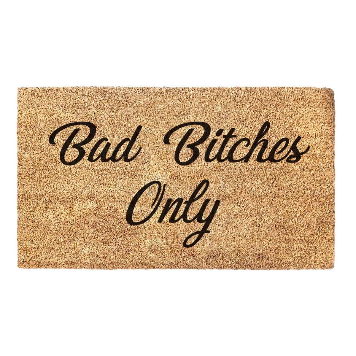 Bad Bitches Only - Doormat