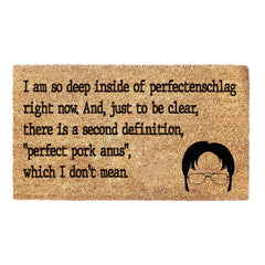 Dwight Schrute Quote - Doormat