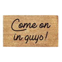 Thumbnail for Come On In Guys! - Doormat