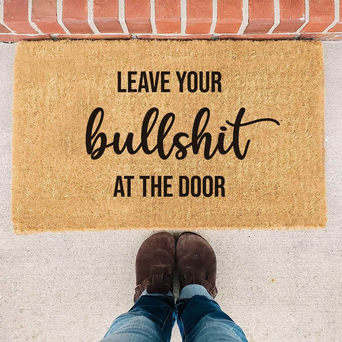 Leave Your Bullshit At The Door - Doormat