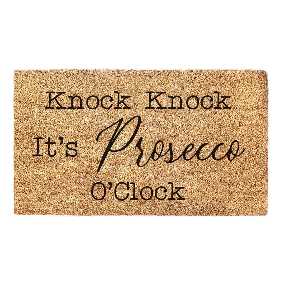 Knock Knock It's Prosecco O'clock - Mother's Day Doormat