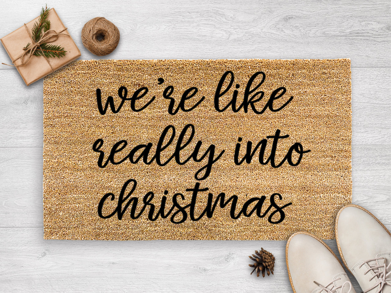 We're Like Really Into Christmas - Christmas Doormat