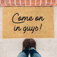 Come On In Guys! - Doormat