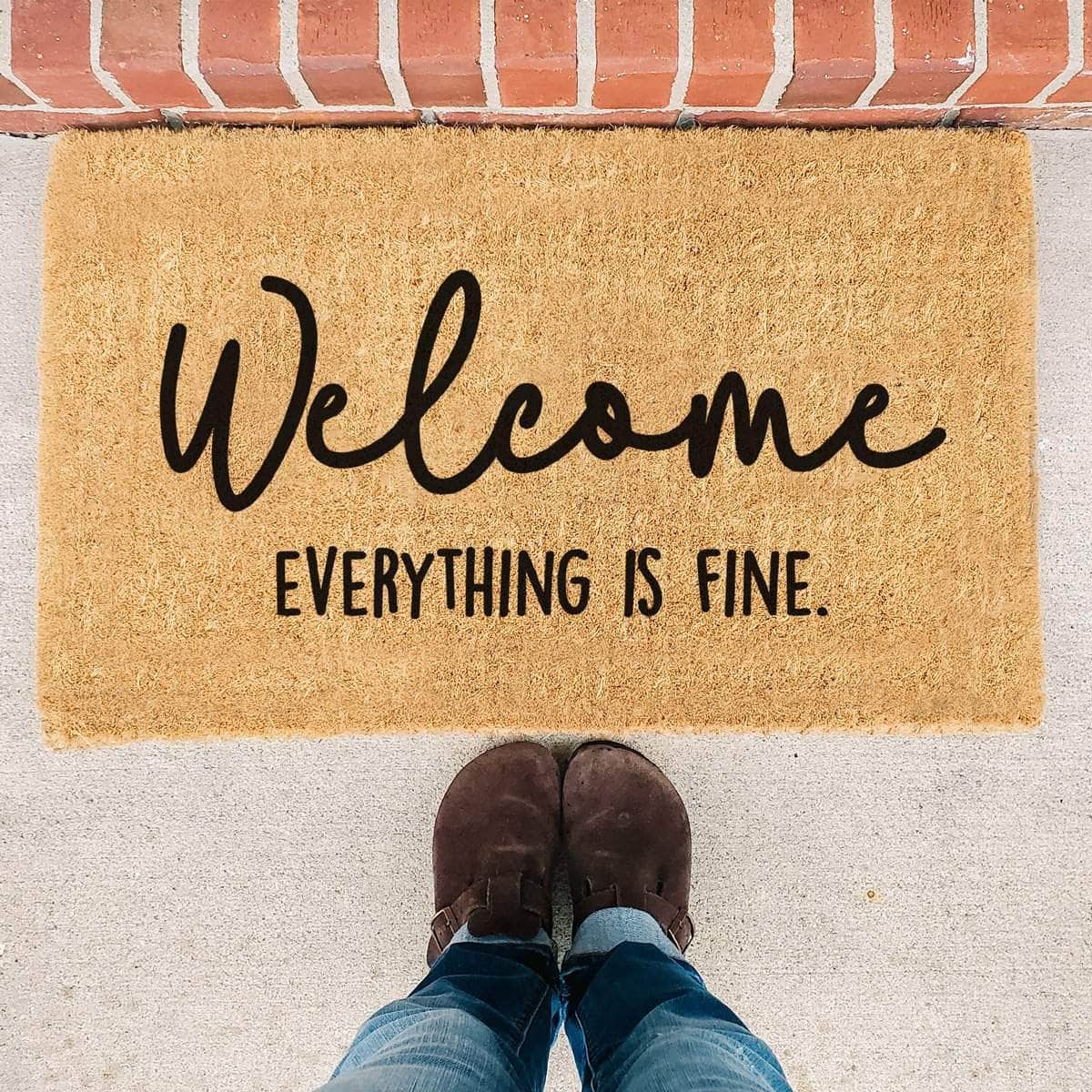 Welcome, Everything is fine - Doormat