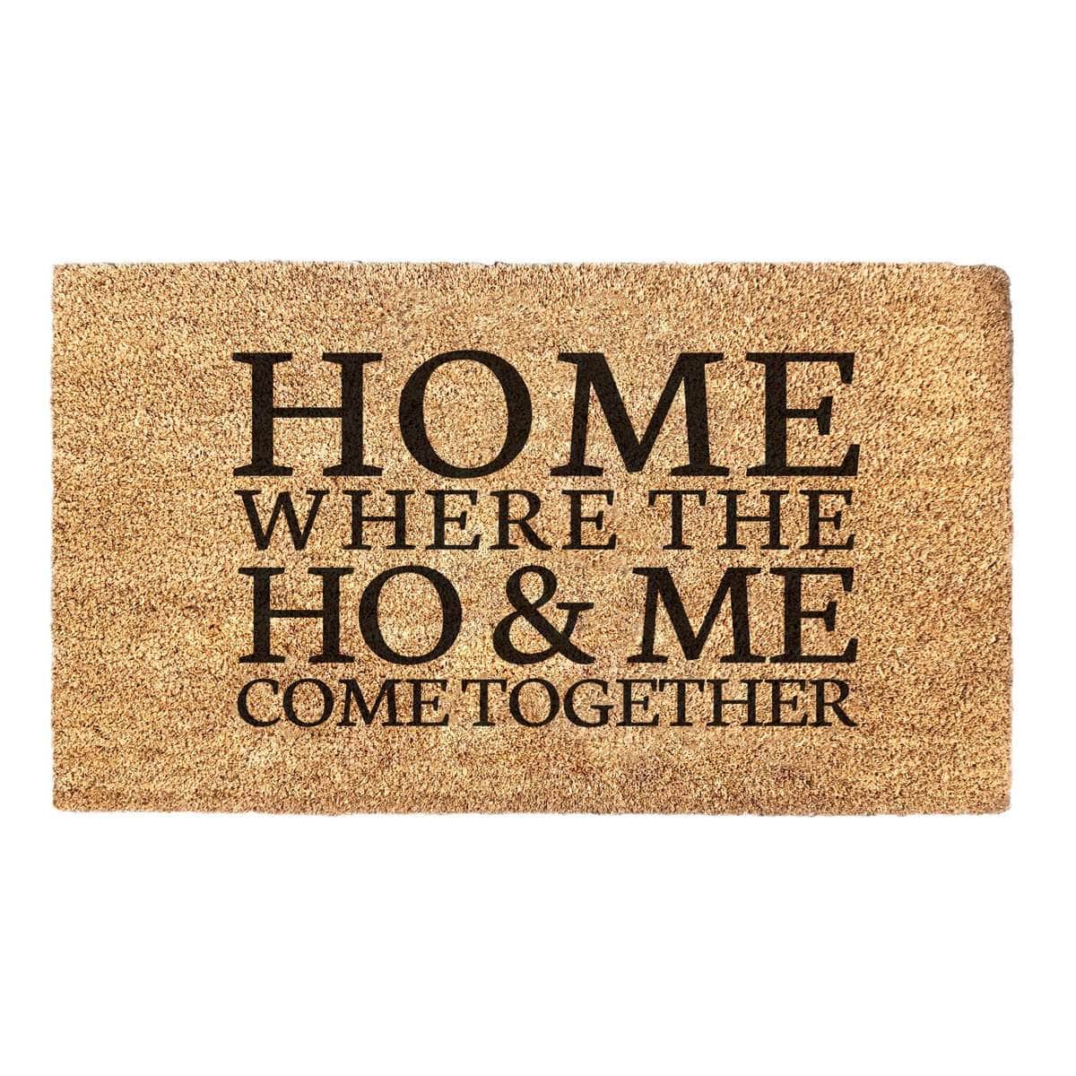 Ho & Me Come Together - Doormat