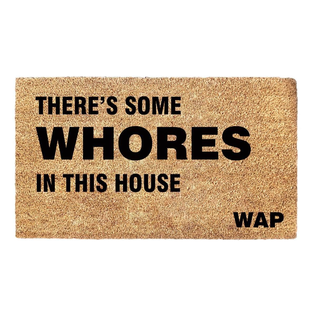 There's Some Whores In This House Doormat - Cardi B Doormat