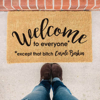 Thumbnail for Welcome to everyone except that bitch Carole Baskin - Doormat