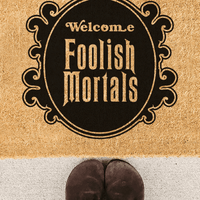Thumbnail for Welcome Foolish Mortals - Funny Doormat