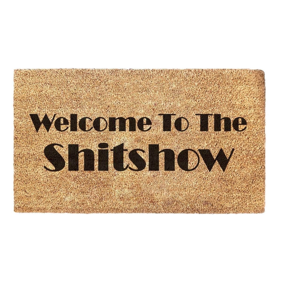 Welcome To The Shitshow - Funny Doormat