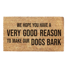 Make Our Dogs Bark - Doormat