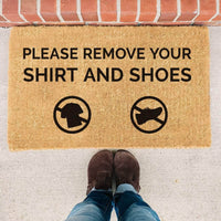 Thumbnail for Please Remove Your Shirt And Shoes - Doormat
