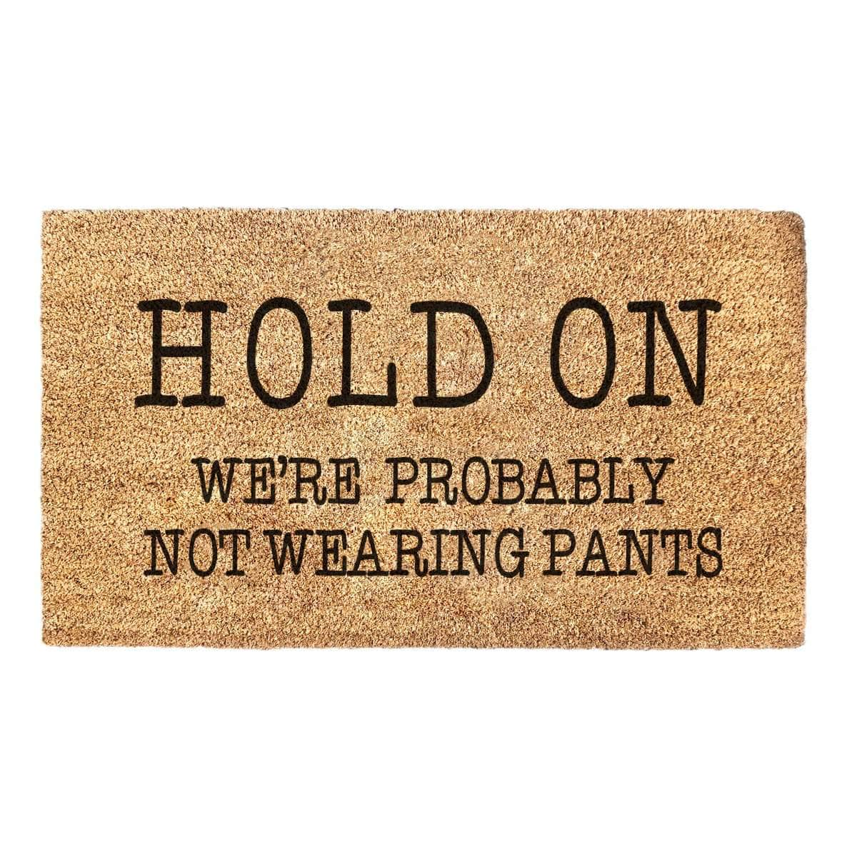 Not Wearing Pants - Doormat