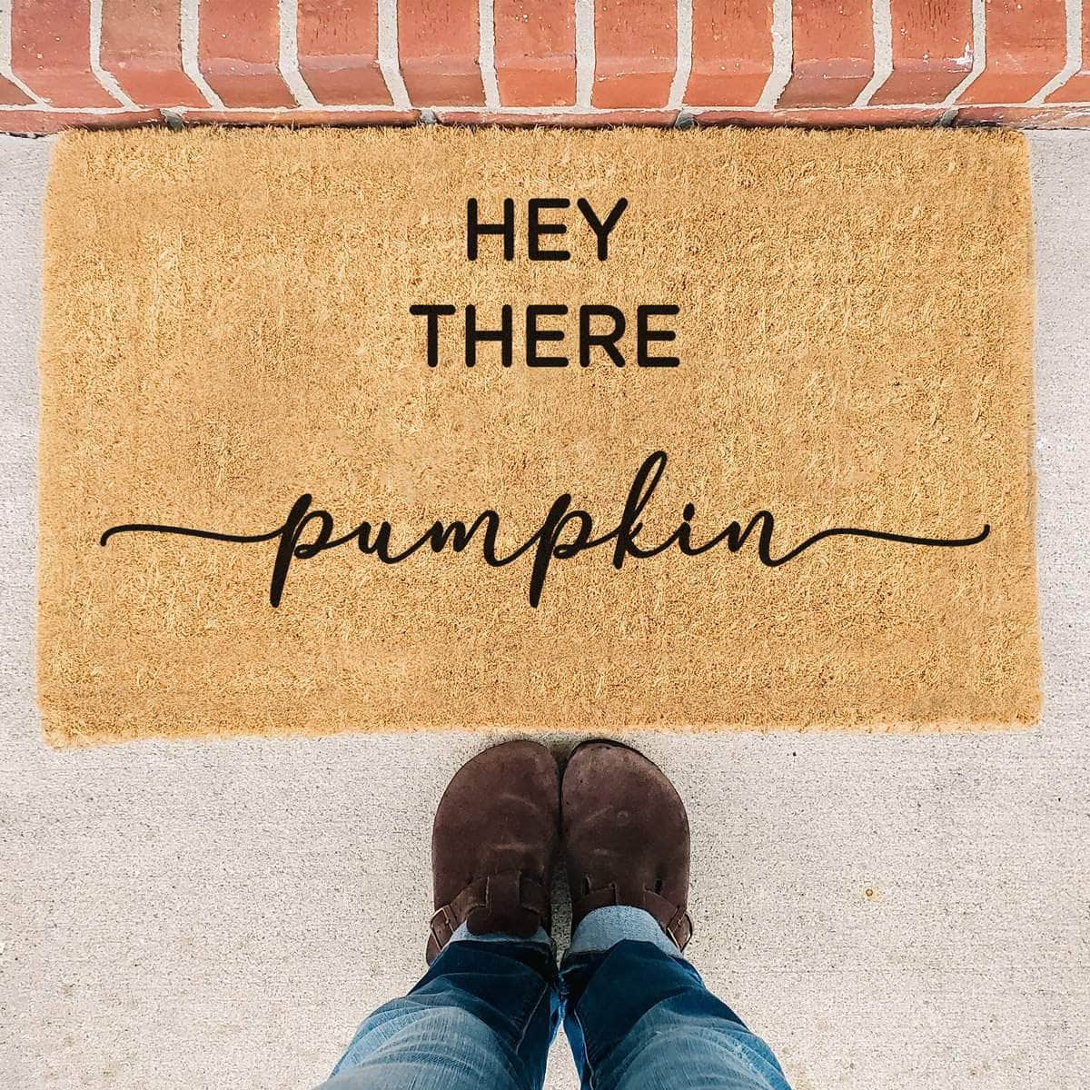 Hey There Pumpkin - Doormat