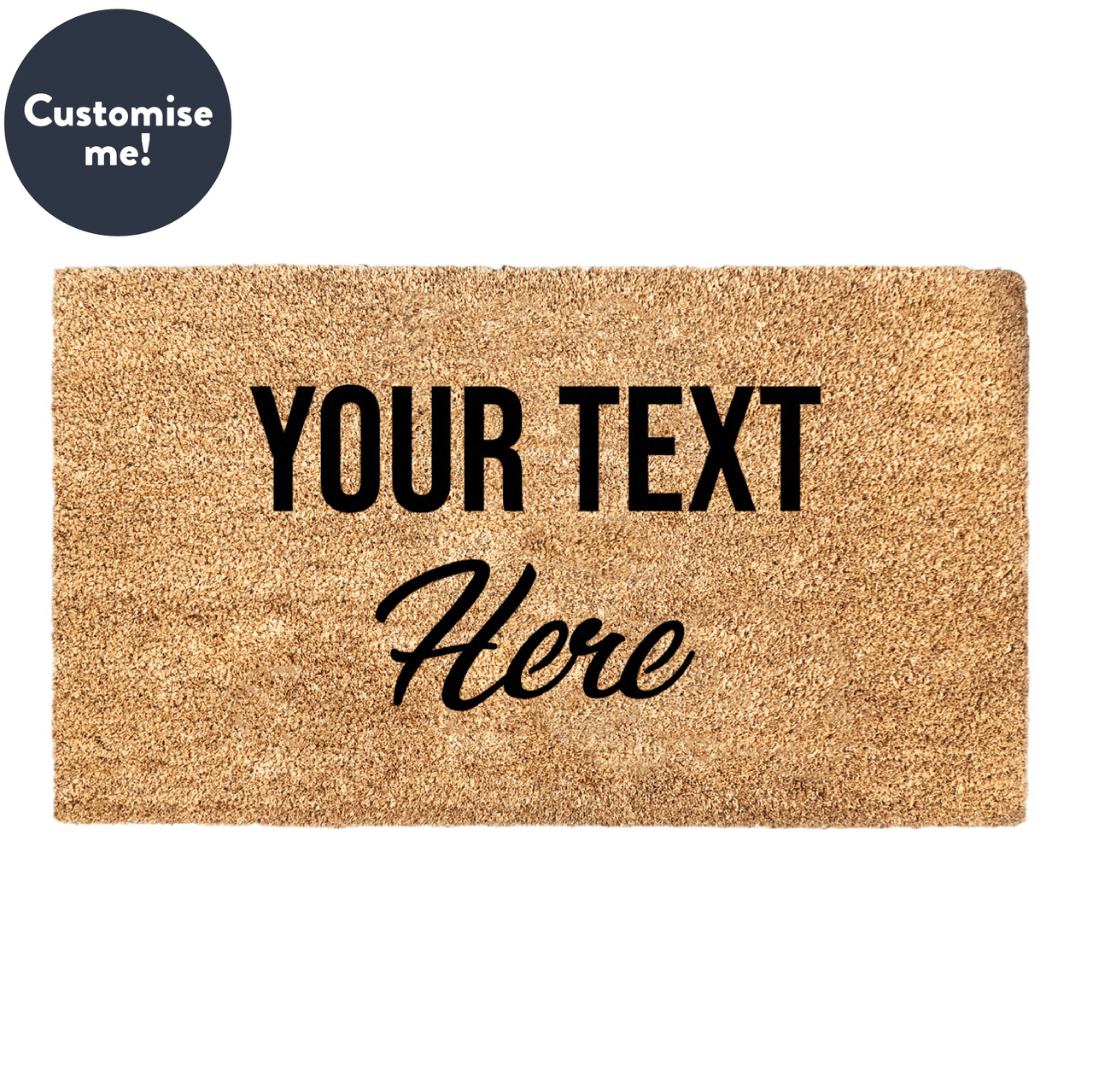 Your Text Here - Personalized Doormat