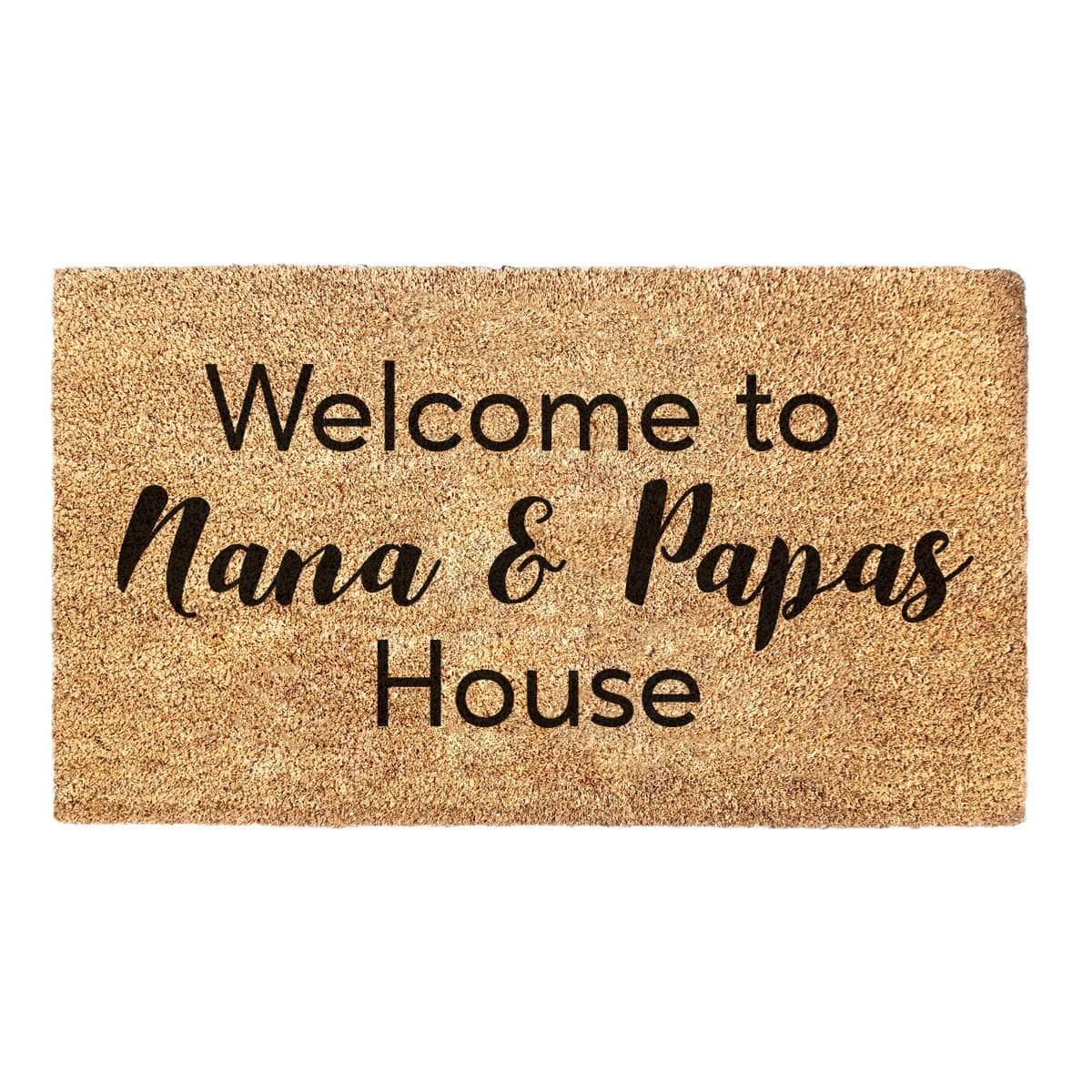 Welcome To Nana & Papas House Doormat