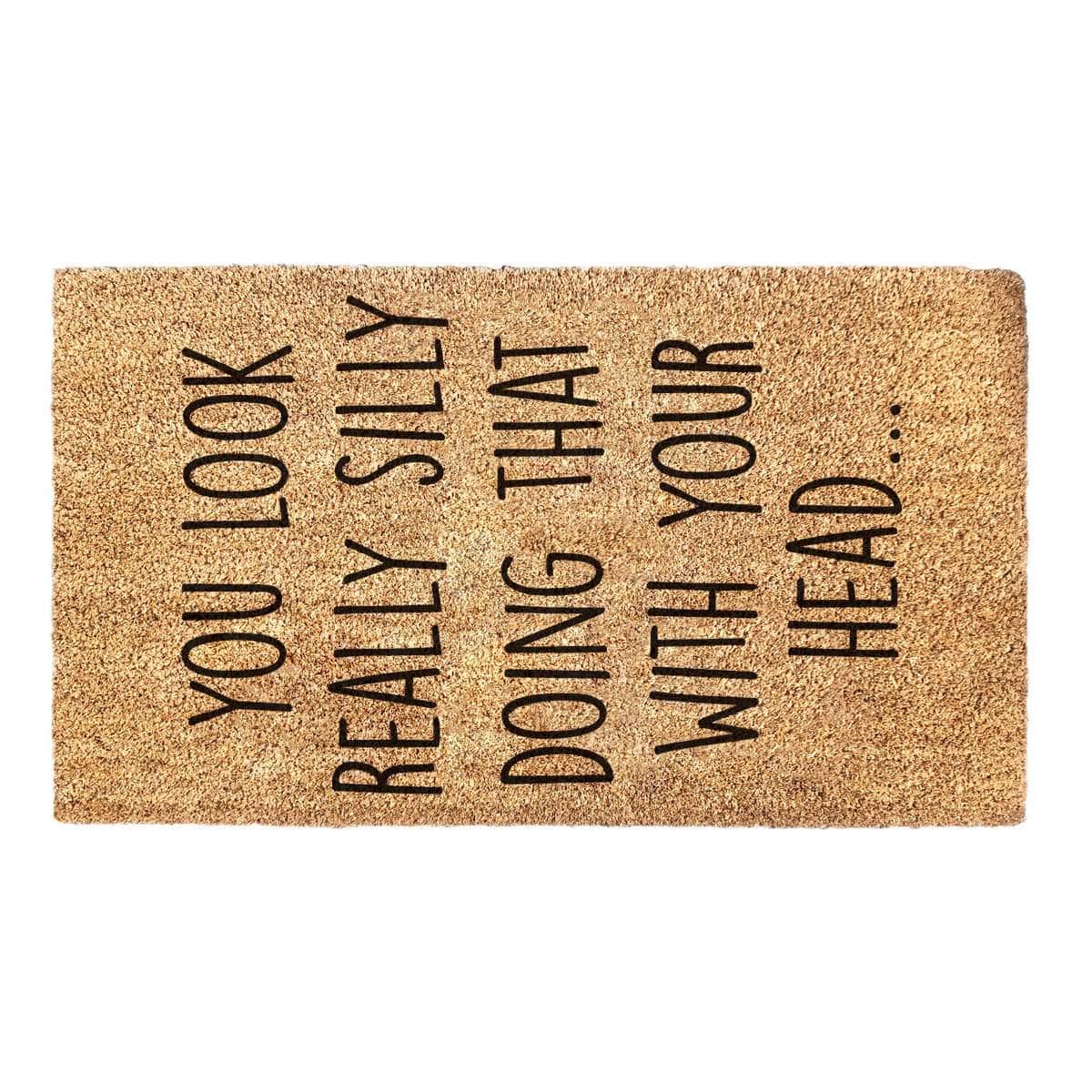 You Look Really Silly - Doormat
