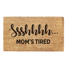 Ssshhhh... Mom's Tired - Doormat