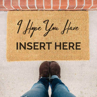 Thumbnail for I Hope You Have (customise) - Doormat